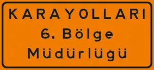 Görsel: Karayolları Teşkilatına Ait Bilgi Levhası (B-12) Trafik Levhası